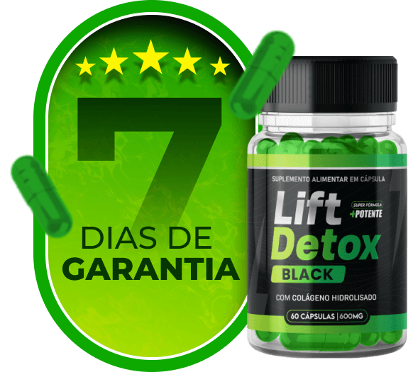 Lift Detox Black + amostra grátis para 20 dias